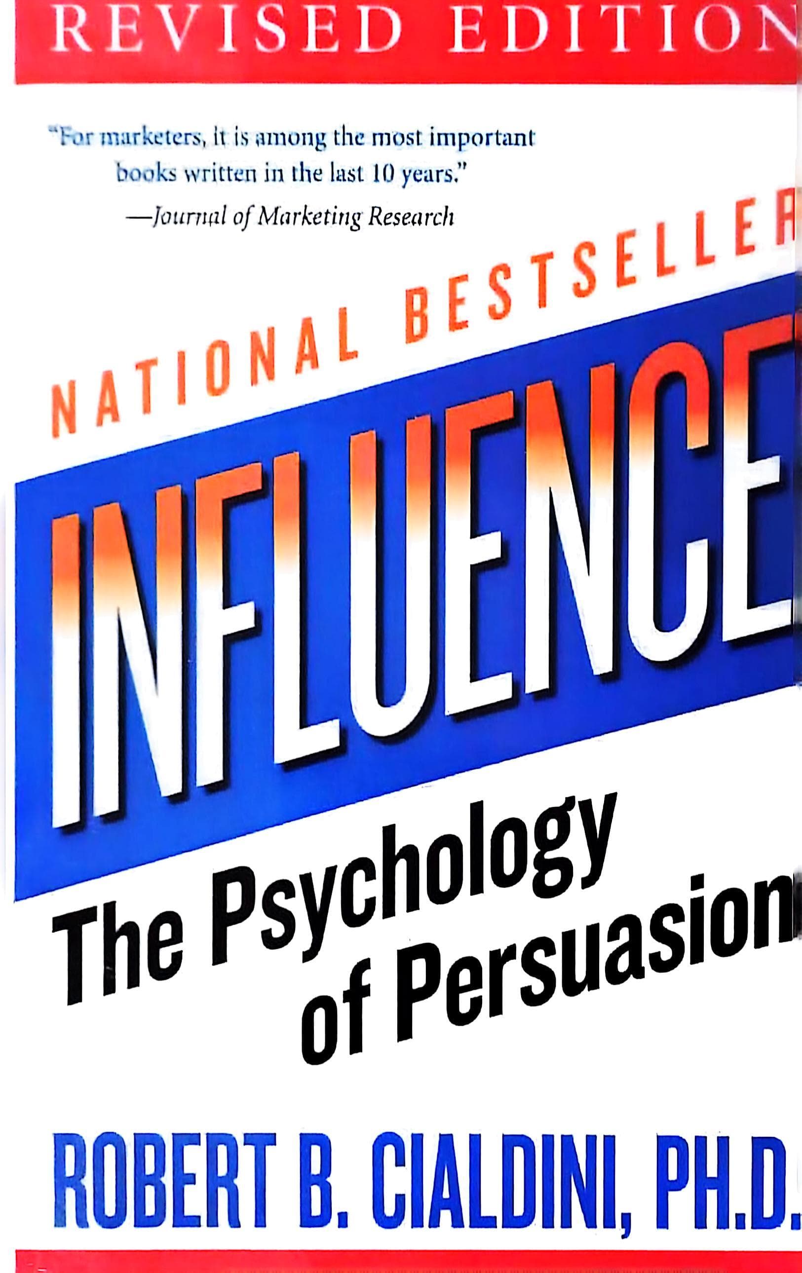 Influence: The Psychology of Persuasion
