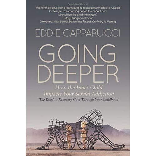 Going Deeper - How The Inner Child Impacts Your Sexual Addiction