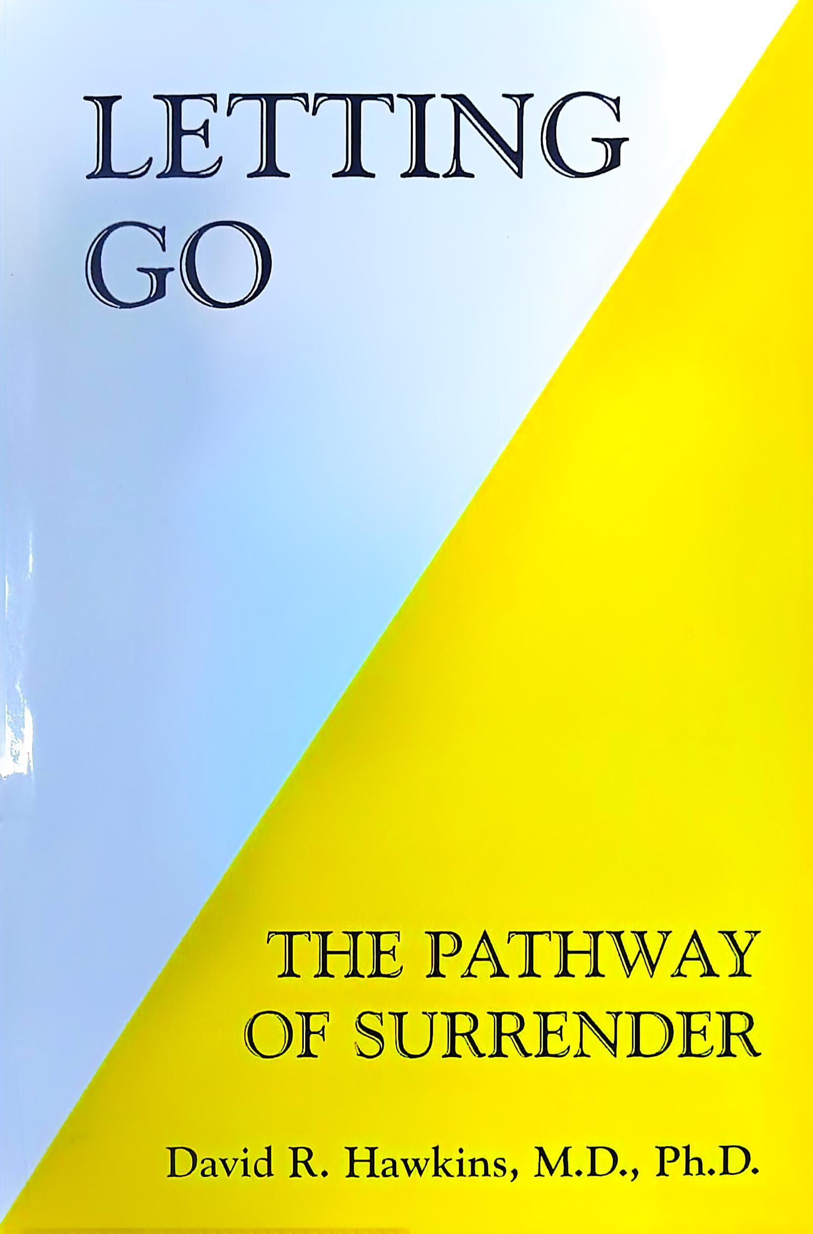 Letting Go: The Pathway of Surrender
