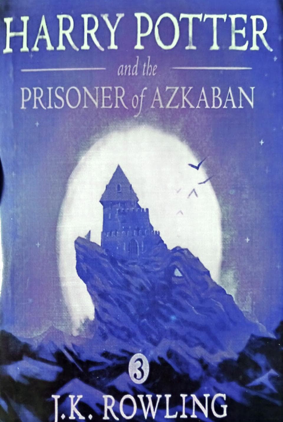 Harry Potter and the Prisoner of Azkaban (Book 3)
