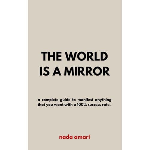 The World Is a Mirror